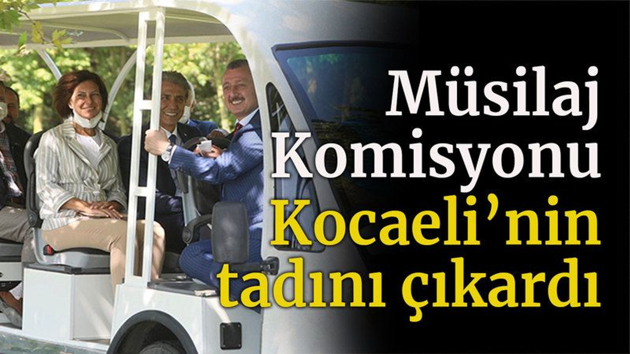 Müsilaj Komisyonu Kocaeli’nin tadını çıkardı